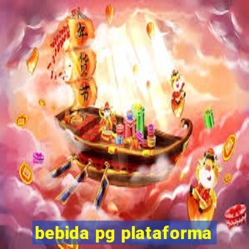 bebida pg plataforma